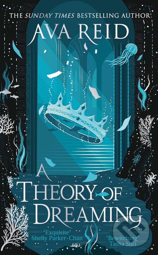 Kniha: A Theory of Dreaming (Ava Reid). Random House, 2025 Kniha: A Theory of Dreaming (Ava Reid). Random House, 2025