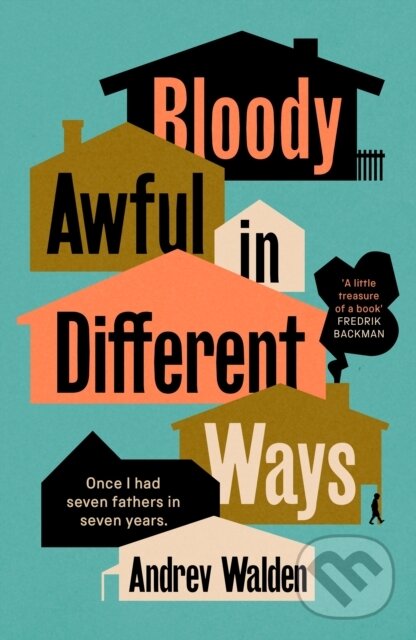 Kniha: Bloody Awful in Different Ways (Andrev Walden). Penguin Books, 2025 Kniha: Bloody Awful in Different Ways (Andrev Walden). Penguin Books, 2025