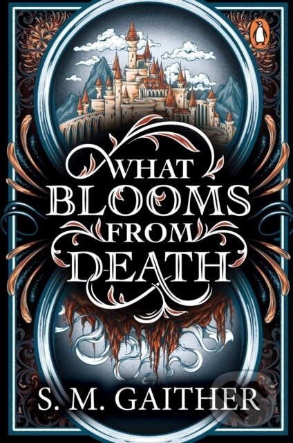 Kniha: What Blooms From Death (S. M. Gaither). Cornerstone, 2025 Kniha: What Blooms From Death (S. M. Gaither). Cornerstone, 2025