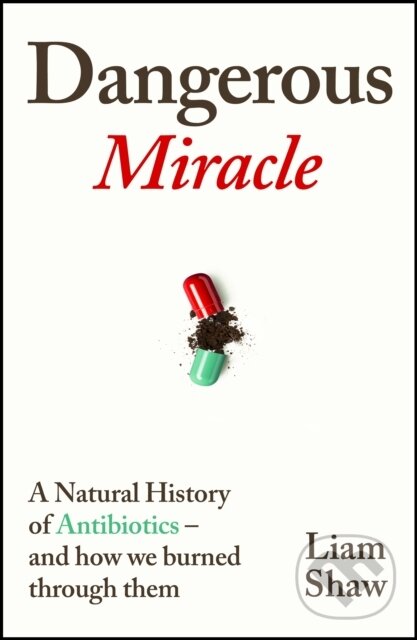 Kniha: Dangerous Miracle (Liam Shaw). Vintage, 2025 Kniha: Dangerous Miracle (Liam Shaw). Vintage, 2025