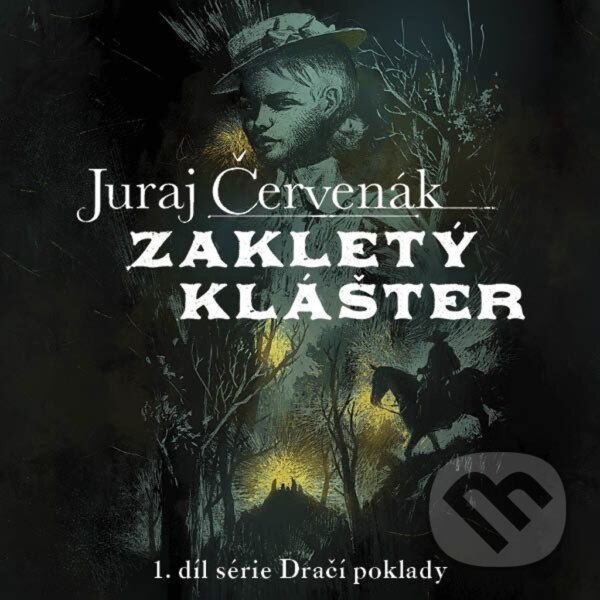 Audiokniha: Zakletý klášter (Juraj Červenák). Tympanum, 2025 Audiokniha: Zakletý klášter (Juraj Červenák). Tympanum, 2025