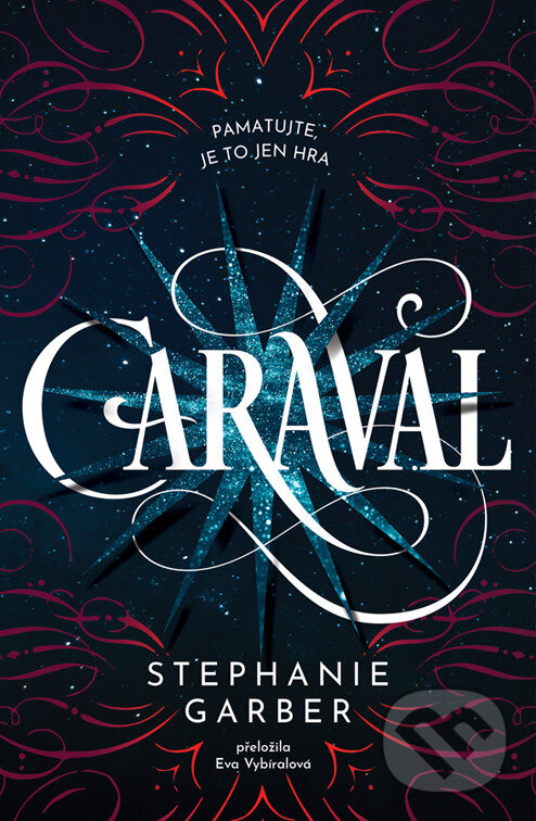 E-kniha: Caraval (Stephanie Garber). King Cool, 2025 E-kniha: Caraval (Stephanie Garber). King Cool, 2025