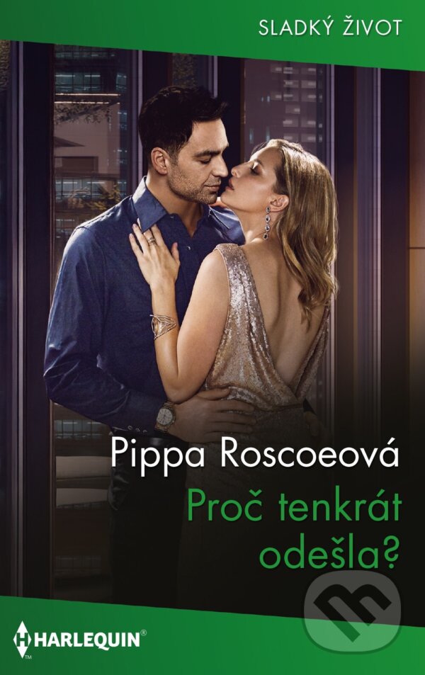 E-kniha: Proč tenkrát odešla? (Pippa Roscoe). HarperCollins, 2025 E-kniha: Proč tenkrát odešla? (Pippa Roscoe). HarperCollins, 2025