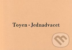 Kniha: Jednadvacet (Toyen). Torst, 2017 Kniha: Jednadvacet (Toyen). Torst, 2017