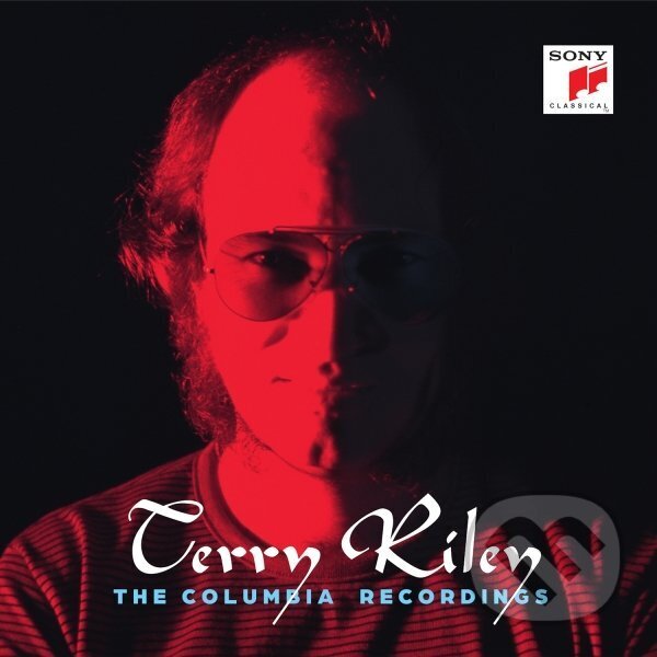 Hudobné CD: Terry Riley: The Columbia Recordings (Sony Music Entertainment). Sony Music Entertainment, 2025 Hudobné CD: Terry Riley: The Columbia Recordings (Sony Music Entertainment). Sony Music Entertainment, 2025