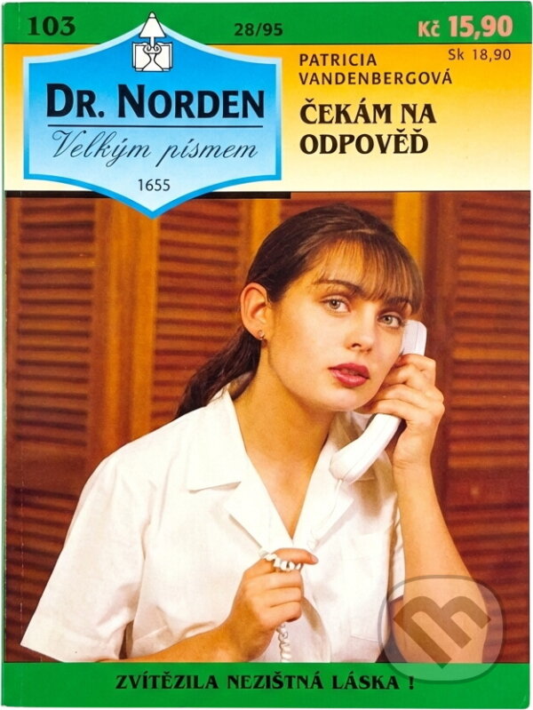 Kniha: Čekám na odpověď (Patricia Vandenberg). Ivo Železný, 1995 Kniha: Čekám na odpověď (Patricia Vandenberg). Ivo Železný, 1995