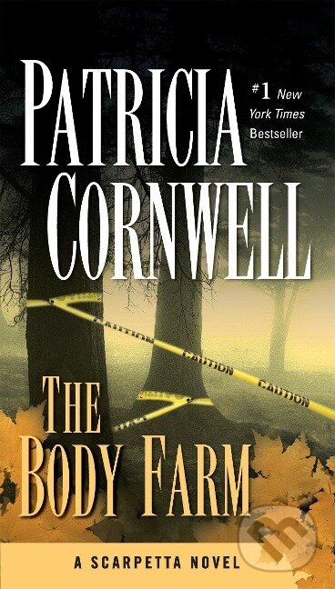 Kniha: The Body Farm (Patricia Cornwell). , 2005 Kniha: The Body Farm (Patricia Cornwell). , 2005