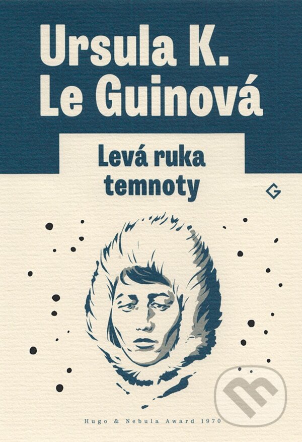 Kniha: Levá ruka temnoty (Ursula Le Guin). Gnóm!, 2025 Kniha: Levá ruka temnoty (Ursula Le Guin). Gnóm!, 2025