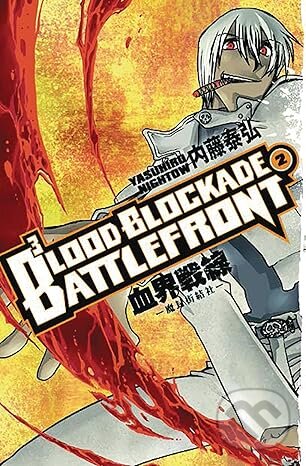 Kniha: Blood Blockade Battlefront Volume 2 (Yasuhiro Nightow). Dark Horse, 2012 Kniha: Blood Blockade Battlefront Volume 2 (Yasuhiro Nightow). Dark Horse, 2012