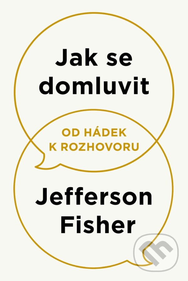 E-kniha: Jak se domluvit (Jefferson Fisher). AURORA, 2025 E-kniha: Jak se domluvit (Jefferson Fisher). AURORA, 2025