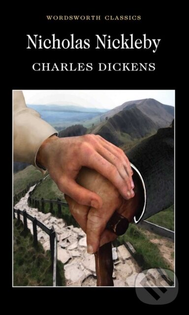 Kniha: Nicholas Nickleby (Charles Dickens). Wordsworth Editions, 1995 Kniha: Nicholas Nickleby (Charles Dickens). Wordsworth Editions, 1995
