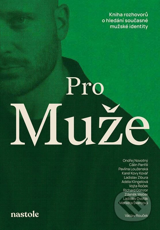 Kniha: Pro muže (Václav Rouček). nastole, 2025 Kniha: Pro muže (Václav Rouček). nastole, 2025