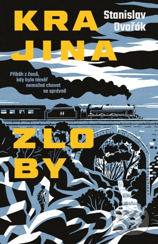 Kniha: Krajina zloby (Stanislav Dvořák). Kontrast, 2025 Kniha: Krajina zloby (Stanislav Dvořák). Kontrast, 2025