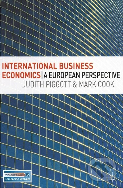 Kniha: International Business Economics (Judith Piggott). Red Globe Press, 2006 Kniha: International Business Economics (Judith Piggott). Red Globe Press, 2006