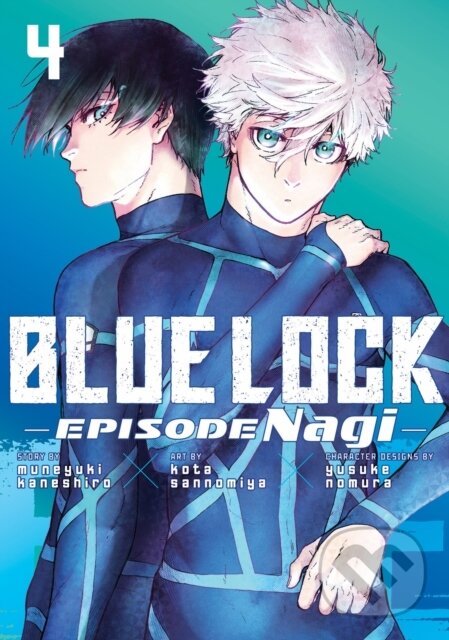 Kniha: Blue Lock: Episode Nagi 4 (Kota Sannomiya). Kodansha Europe, 2025 Kniha: Blue Lock: Episode Nagi 4 (Kota Sannomiya). Kodansha Europe, 2025