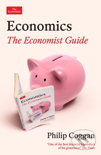 Kniha: Economics: The Economist Guide (Philip Coggan). Profile Books, 2025 Kniha: Economics: The Economist Guide (Philip Coggan). Profile Books, 2025