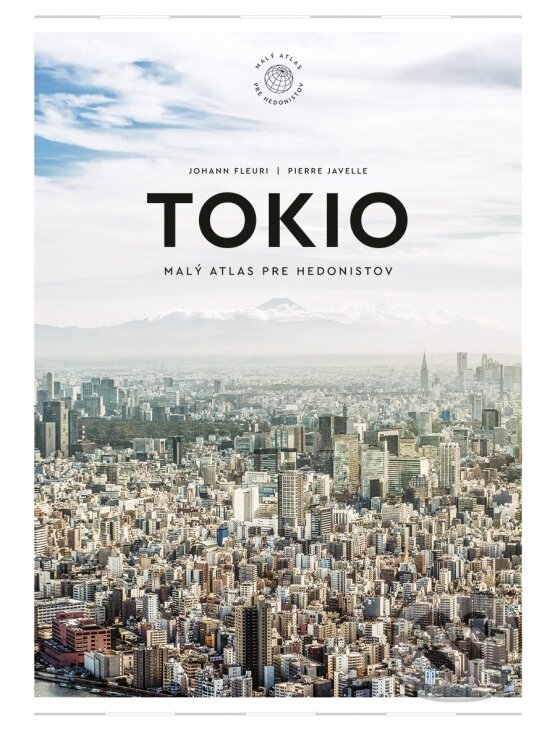 Kniha: Tokio (Johann Fleuri a Pierre Javelle). Ikar, 2025 Kniha: Tokio (Johann Fleuri a Pierre Javelle). Ikar, 2025