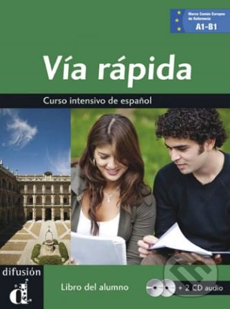 Kniha: Vía rápida: Libro del alumno (María Cecilia Ainciburu). Difusión, 2012 Kniha: Vía rápida: Libro del alumno (María Cecilia Ainciburu). Difusión, 2012