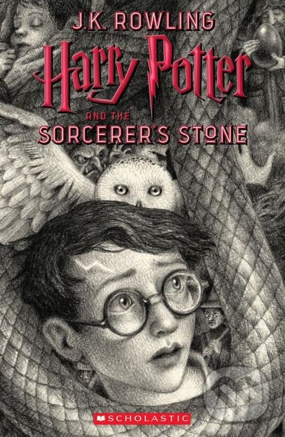 Kniha: Harry Potter and the Sorcerer's Stone (J.K. Rowling). Scholastic, 2018 Kniha: Harry Potter and the Sorcerer's Stone (J.K. Rowling). Scholastic, 2018