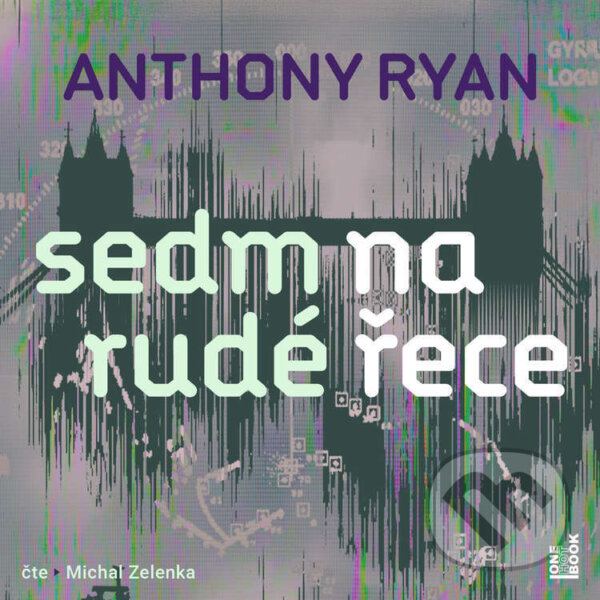 Audiokniha: Sedm na rudé řece (Anthony Ryan). OneHotBook, 2025 Audiokniha: Sedm na rudé řece (Anthony Ryan). OneHotBook, 2025