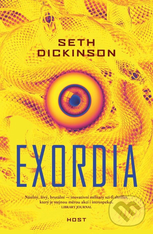 Kniha: Exordia (český jazyk) (Seth Dickinson). Host, 2025 Kniha: Exordia (český jazyk) (Seth Dickinson). Host, 2025