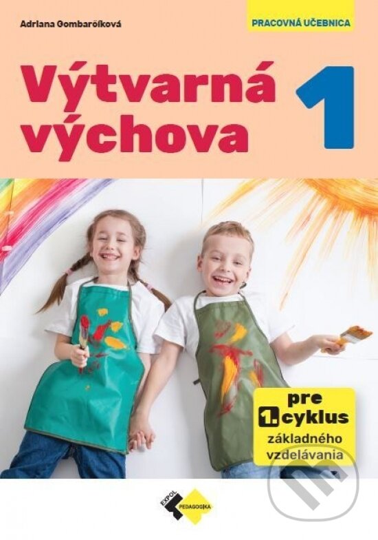 Kniha: Výtvarná výchova 1 (Adriana Gombarčíková). Expol Pedagogika, 2025 Kniha: Výtvarná výchova 1 (Adriana Gombarčíková). Expol Pedagogika, 2025