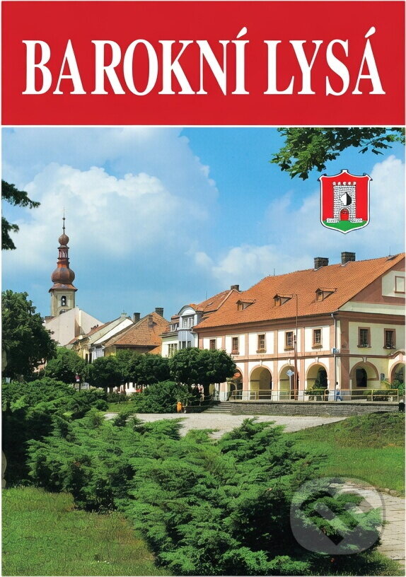 Kniha: Barokní Lysá (). , 1997 Kniha: Barokní Lysá (). , 1997