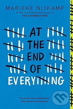 Kniha: At the End of Everything (Marieke Nijkamp). Sourcebooks, 2026 Kniha: At the End of Everything (Marieke Nijkamp). Sourcebooks, 2026