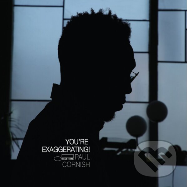 Hudební CD: Paul Cornish: You’re Exaggerating! (Universal Music). Universal Music, 2025 Hudební CD: Paul Cornish: You’re Exaggerating! (Universal Music). Universal Music, 2025