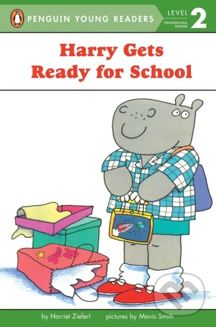 Kniha: Harry Gets Ready for School (Harriet Ziefert). Penguin Books, 1993 Kniha: Harry Gets Ready for School (Harriet Ziefert). Penguin Books, 1993