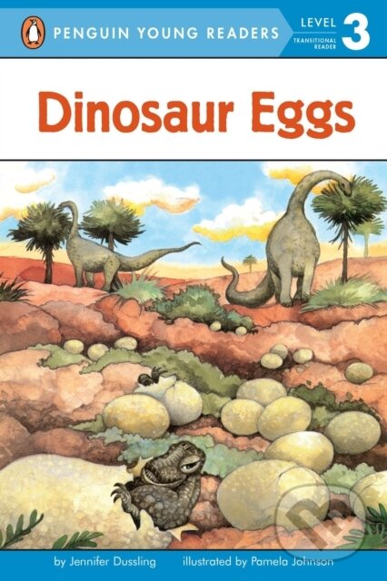 Kniha: Dinosaur Eggs (Jennifer Dussling). Penguin Books, 2000 Kniha: Dinosaur Eggs (Jennifer Dussling). Penguin Books, 2000