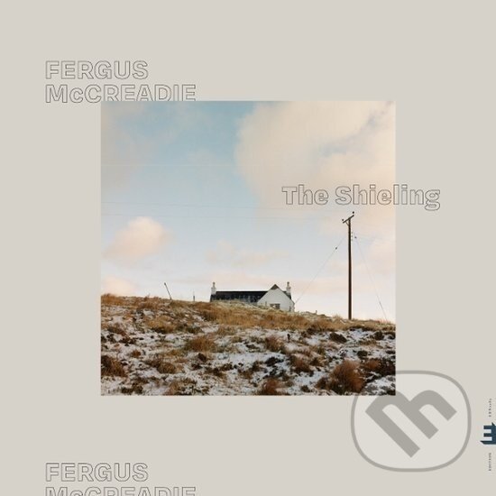 Hudební CD: Fergus McCreadie: Shieling (Music on Vinyl). Music on Vinyl, 2025 Hudební CD: Fergus McCreadie: Shieling (Music on Vinyl). Music on Vinyl, 2025