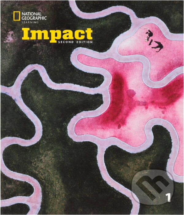 Kniha: Impact BrE 2E 1 Student´s Book with the Spark platform (National Geographic). National Geographic Kniha: Impact BrE 2E 1 Student´s Book with the Spark platform (National Geographic). National Geographic