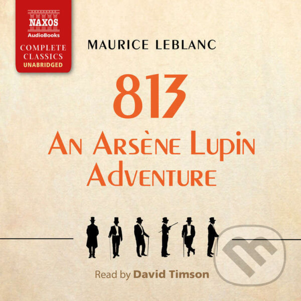 Audiokniha: 813 (Maurice Leblanc). Naxos Audiobooks, 2025 Audiokniha: 813 (Maurice Leblanc). Naxos Audiobooks, 2025