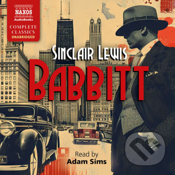 Audiokniha: Babbitt (Sinclair Lewis). Naxos Audiobooks, 2025 Audiokniha: Babbitt (Sinclair Lewis). Naxos Audiobooks, 2025