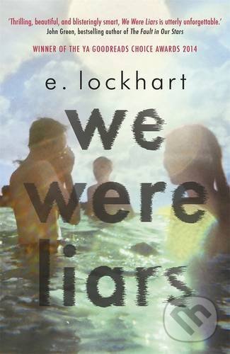 Kniha: We Were Liars (E. Lockhart). Hot Key, 2014 Kniha: We Were Liars (E. Lockhart). Hot Key, 2014