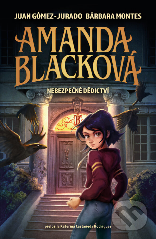 Kniha: Amanda Blacková: Nebezpečné dědictví (Juan Goméz-Jurado a Barbara Montes). Drobek, 2025 Kniha: Amanda Blacková: Nebezpečné dědictví (Juan Goméz-Jurado a Barbara Montes). Drobek, 2025