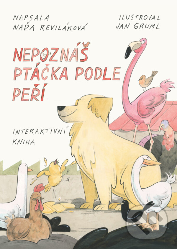 Kniha: Nepoznáš ptáčka podle peří (Naďa Reviláková). Drobek, 2025 Kniha: Nepoznáš ptáčka podle peří (Naďa Reviláková). Drobek, 2025