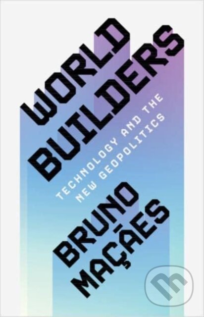 Kniha: World Builders (Ma Es Bruno). Cambridge University Press, 2025 Kniha: World Builders (Ma Es Bruno). Cambridge University Press, 2025