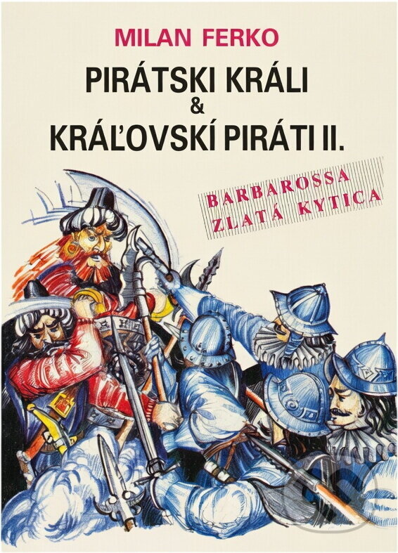 Kniha: Pirátski králi & kráľovskí piráti (Milan Ferko). Perfekt, 1991 Kniha: Pirátski králi & kráľovskí piráti (Milan Ferko). Perfekt, 1991