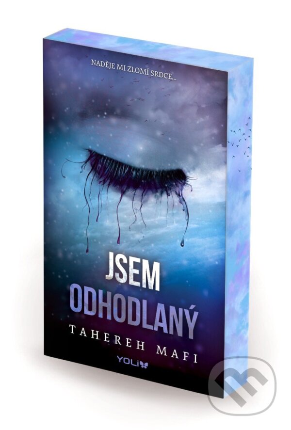 Kniha: Jsem odhodlaný (Tahereh Mafi). YOLi CZ, 2026 Kniha: Jsem odhodlaný (Tahereh Mafi). YOLi CZ, 2026