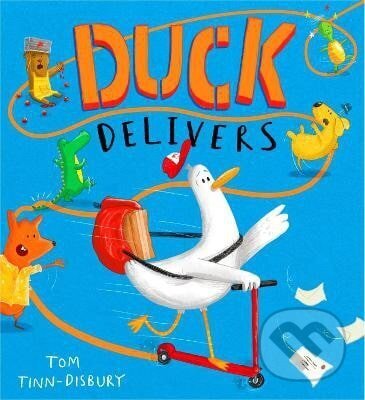 Kniha: Duck Delivers (Tom Tinn-Disbury). Hachette Childrens Group, 2025 Kniha: Duck Delivers (Tom Tinn-Disbury). Hachette Childrens Group, 2025