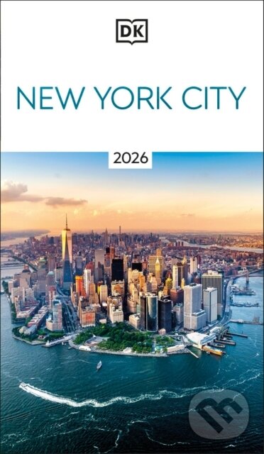 Kniha: DK New York City (DK Travel). Dorling Kindersley, 2025 Kniha: DK New York City (DK Travel). Dorling Kindersley, 2025