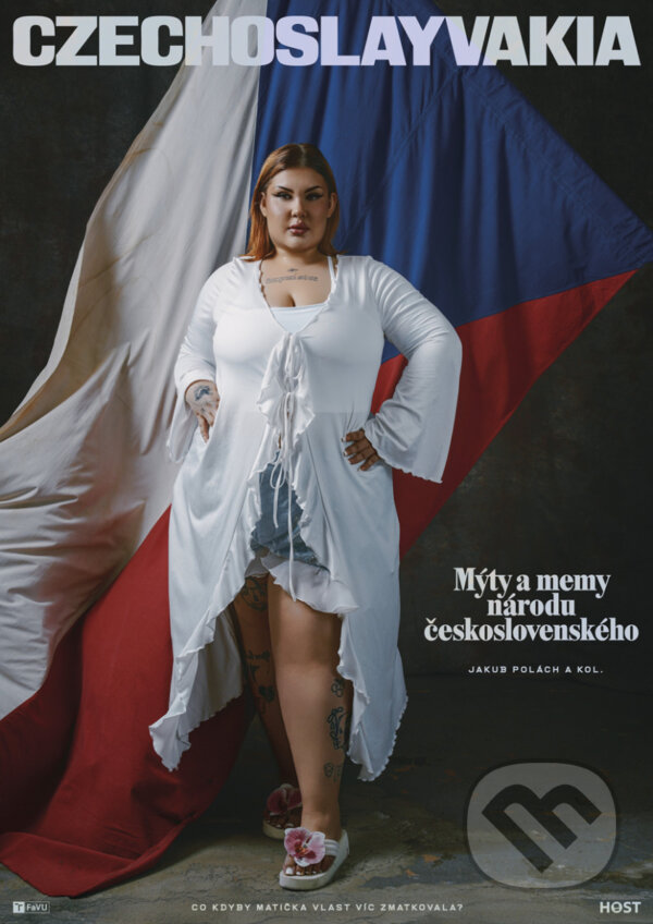 Kniha: Czechoslayvakia (Jakub Polách a kolektív). Host, 2025 Kniha: Czechoslayvakia (Jakub Polách a kolektív). Host, 2025