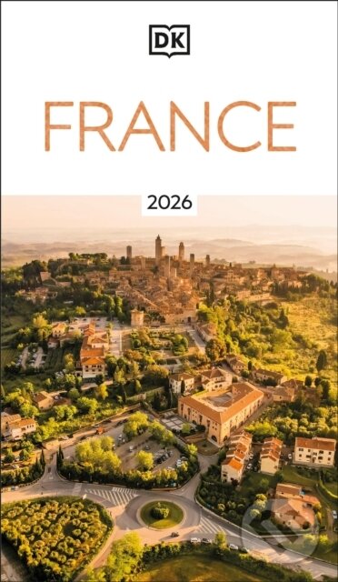 Kniha: DK France (DK Travel). Dorling Kindersley, 2025 Kniha: DK France (DK Travel). Dorling Kindersley, 2025