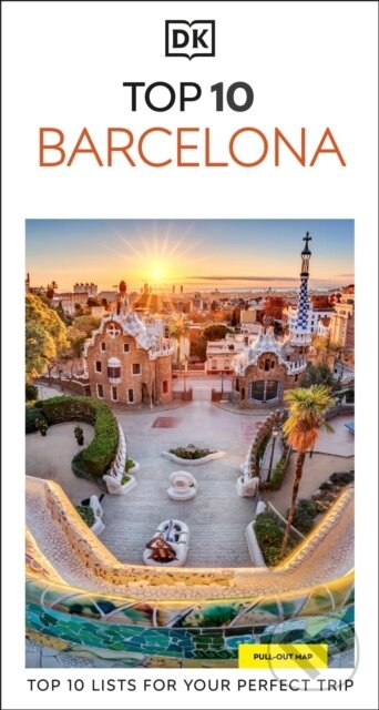 Kniha: DK Top 10 Barcelona (DK Travel). Dorling Kindersley, 2025 Kniha: DK Top 10 Barcelona (DK Travel). Dorling Kindersley, 2025