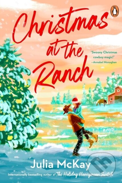 Kniha: Christmas at the Ranch (Julia McKay). Transworld, 2025 Kniha: Christmas at the Ranch (Julia McKay). Transworld, 2025
