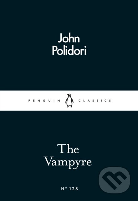 Kniha: The Vampyre (John Polidori). Penguin Books, 2025 Kniha: The Vampyre (John Polidori). Penguin Books, 2025