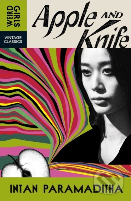 Kniha: Apple and Knife (Intan Paramaditha). Vintage, 2025 Kniha: Apple and Knife (Intan Paramaditha). Vintage, 2025