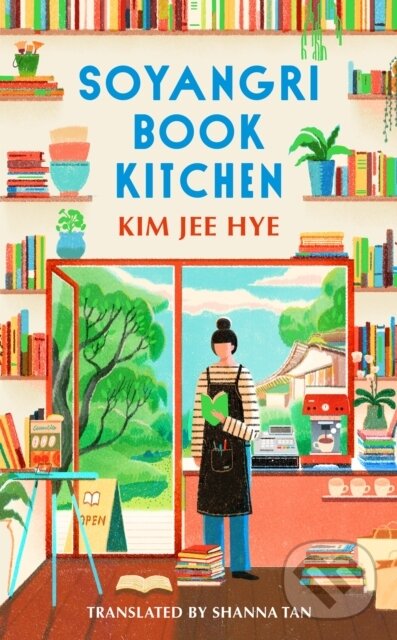 Kniha: Soyangri Book Kitchen (Kim Jee Hye). Vintage, 2025 Kniha: Soyangri Book Kitchen (Kim Jee Hye). Vintage, 2025